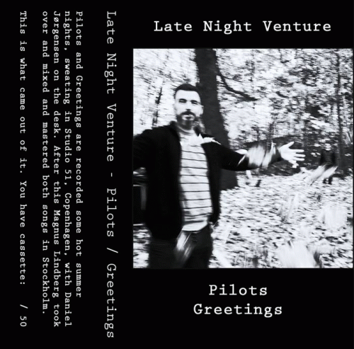 Late Night Venture : Pilots - Greetings